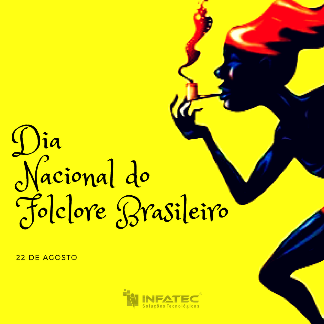 Dia do Folclore Brasileiro